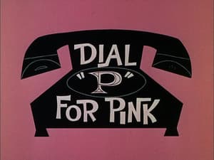 Dial "P" for Pink