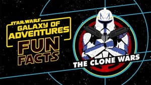 Fun Facts: The Clone Wars