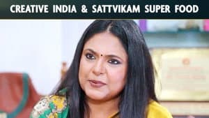 Creative India & Sattvikam Super Foods