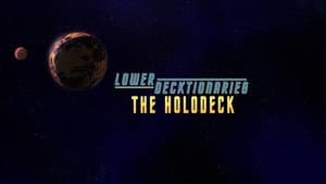 Lower Decktionaries - The Holodeck