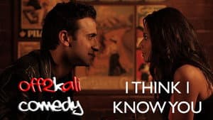 I Think I Know You