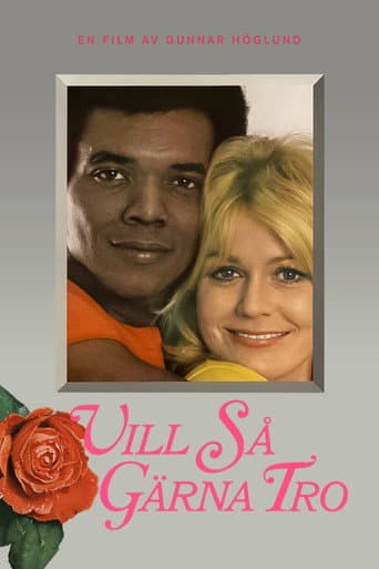 Vill så gärna tro