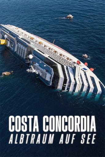 Costa Concordia: Albtraum auf See