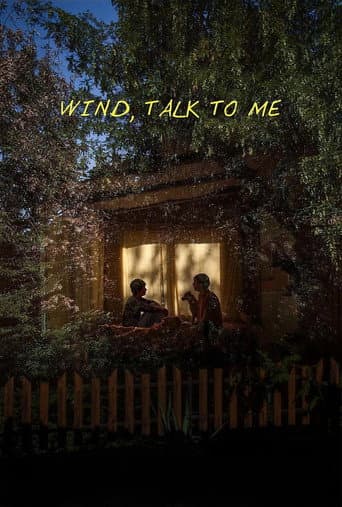 Wind, Talk to Me