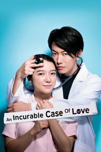 An Incurable Case of Love
