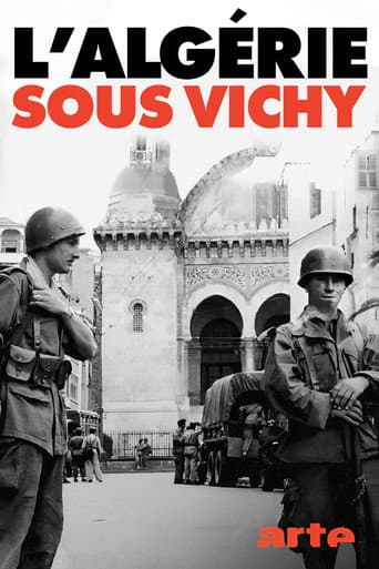 Algeria 1943: A Colony Under Vichy Control