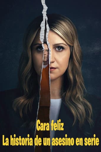 Cara feliz: La historia de un asesino en serie
