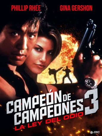 Campeón de campeones 3: La ley del odio