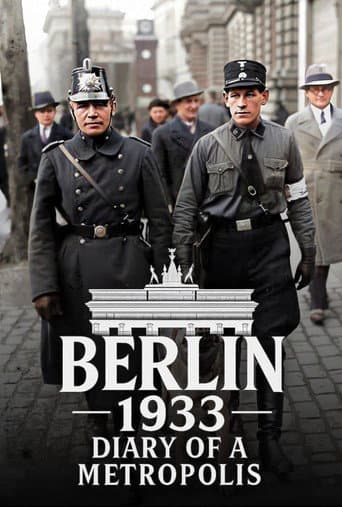 Berlin 1933 – Diary of a Metropolis