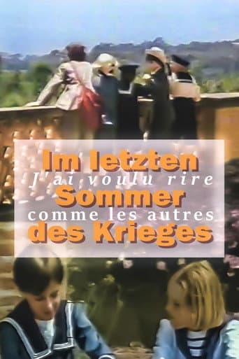 Im letzten Sommer des Krieges