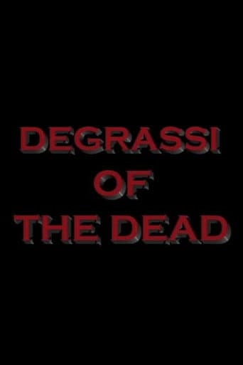 Degrassi of the Dead