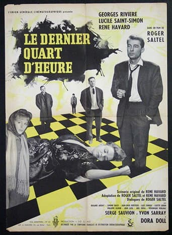 Le Dernier Quart d'heure