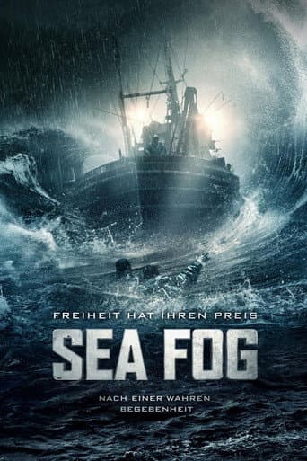 Sea Fog - Freiheit hat ihren Preis