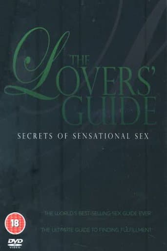Lovers' Guide - Der Garant für die totale sexuelle Erfüllung