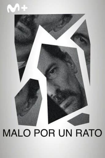 malo por un rato