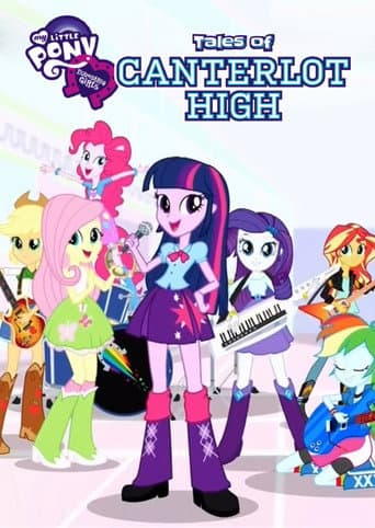 Cuentos de Canterlot High: MLP Equestria Girls