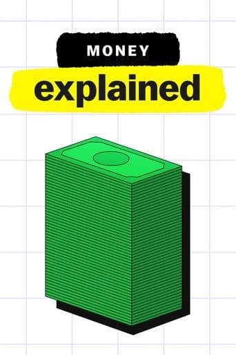 Explained, Geld
