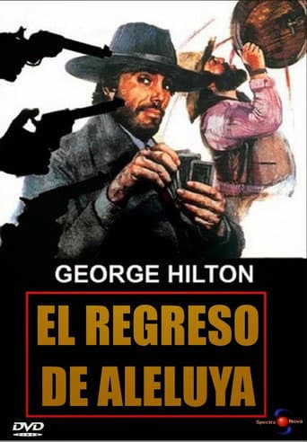 El oeste te va estrecho, forastero!! (El regreso de Aleluya)