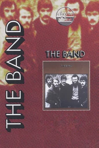 Classic Albums: The Band - The Band