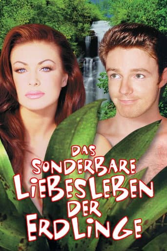 Das sonderbare Liebesleben der Erdlinge