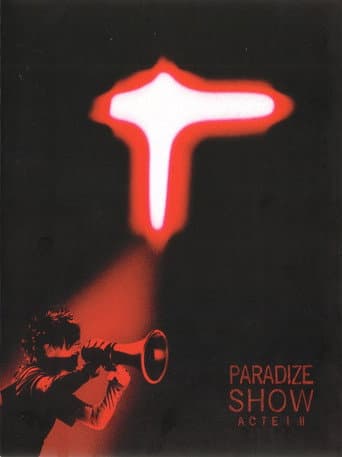 Indochine - Paradize Show - Acte I