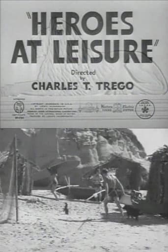 Heroes at Leisure