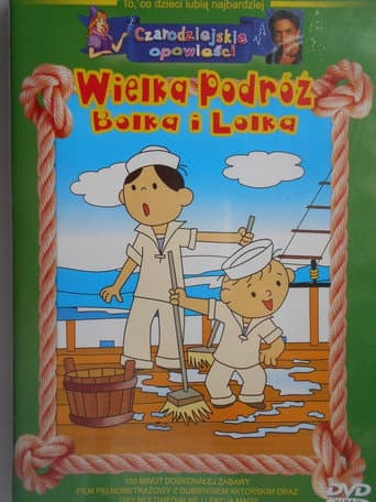 Wielka podróż Bolka i Lolka – Die große Reise von Bolek und Lolek