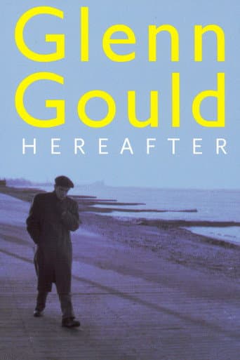 Glenn Gould - Jenseits der Zeit