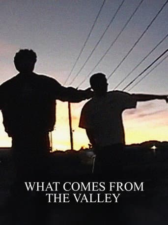 What Comes from the Valley