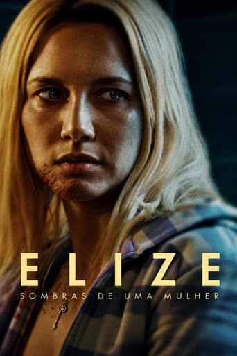Elize: Sombras de uma Mulher