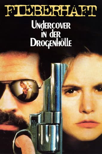 Fieberhaft - Undercover in der Drogenhölle