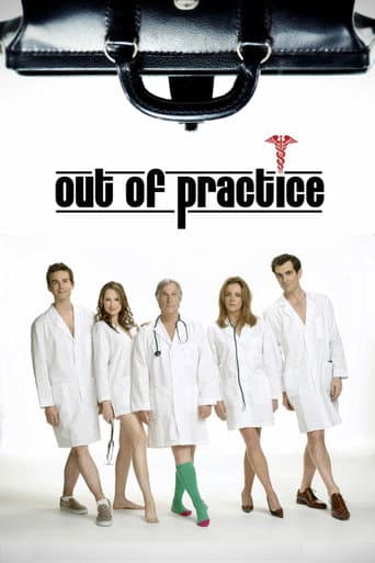 Out of Practice – Doktor, single sucht...