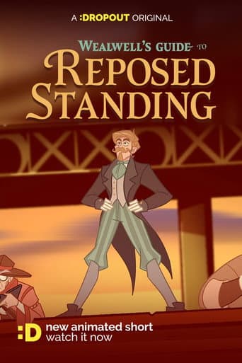 Wealwell's Guide to Reposed Standing