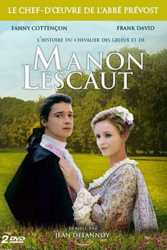 Die Geschichte des Chevalier des Grieux und der Manon Lescaut