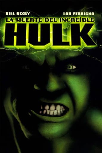 El increíble Hulk VI. La muerte del increíble Hulk