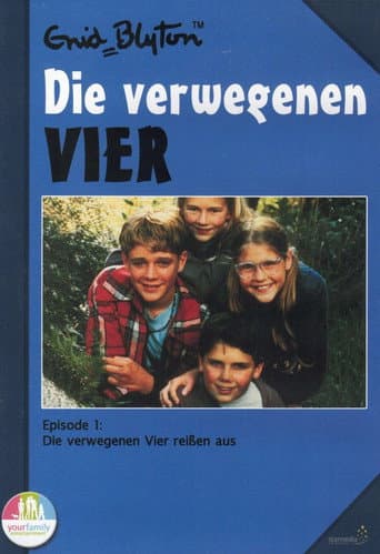 Die verwegenen Vier reißen aus