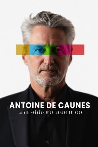 Antoine de Caunes : La vie rêvée d'un enfant du rock