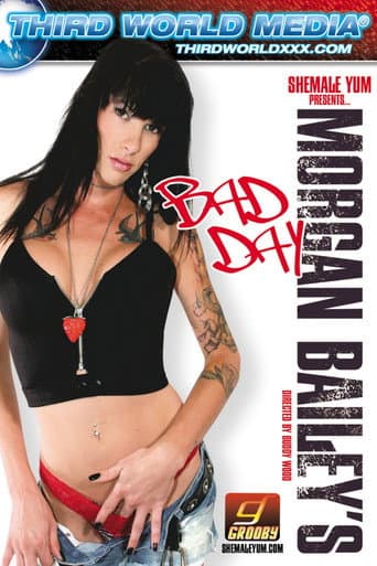 Morgan Bailey's Bad Day