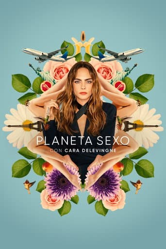 Planet Sex con Cara Delevigne
