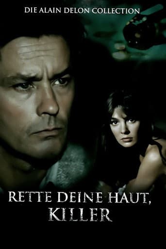 Rette deine Haut, Killer