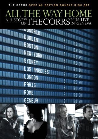 All The Way Home: The History Of The Corrs