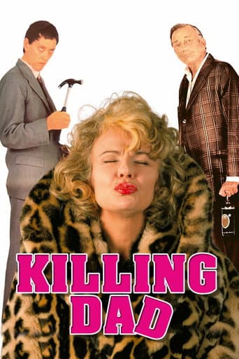 Killing Dad (Or How to Love Your Mother)