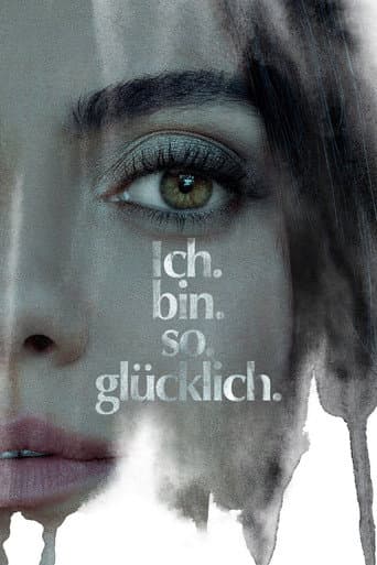 Ich. Bin. So. Glücklich.