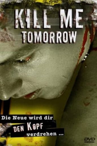 Kill Me Tomorrow