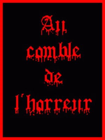Au Comble De L'Horreur