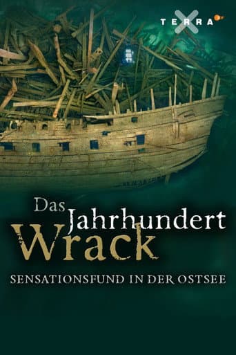 Das Jahrhundertwrack – Sensationsfund in der Ostsee