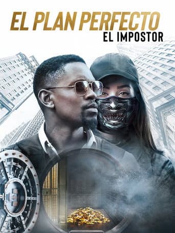 El Plan Perfecto: El Impostor