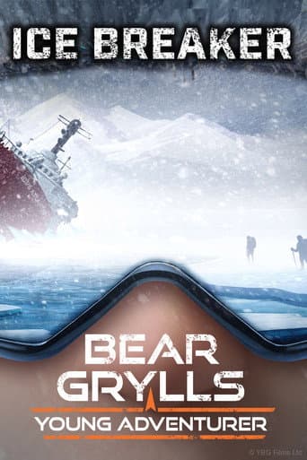 Bear Grylls, Young Adventurer: Icebreaker