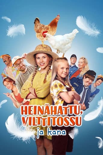 Heinähattu, Vilttitossu ja kana