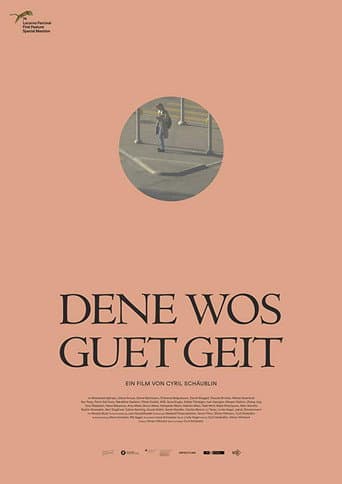 Dene wos guet geit